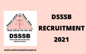 DSSSB Recruitment 2021
