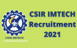 CSIR IMTECH Recruitment 2021