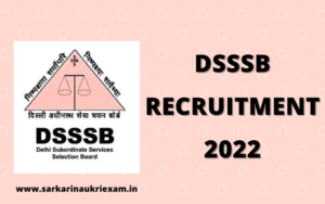 DSSSB Recruitment 2022