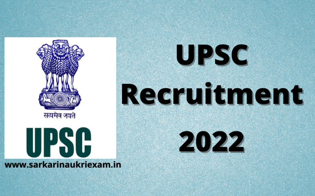 UPSC Recruitment 2022