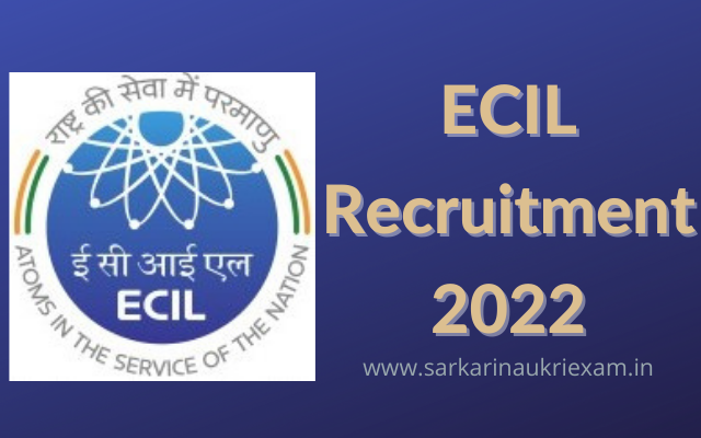 ECIL Recruitment 2022