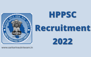 HPPSC Recruitment 2022