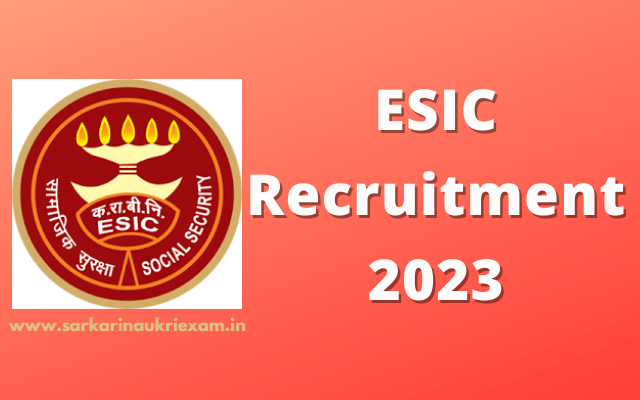 ESIC Recruitment 2023