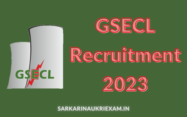 GSECL Recruitment 2023